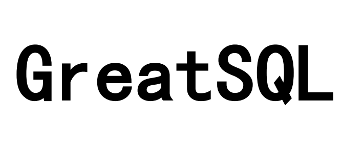 GreatSQL